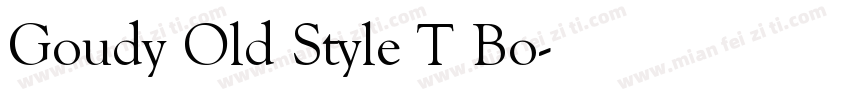 Goudy Old Style T Bo字体转换